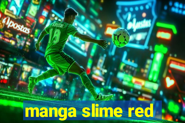 manga slime red